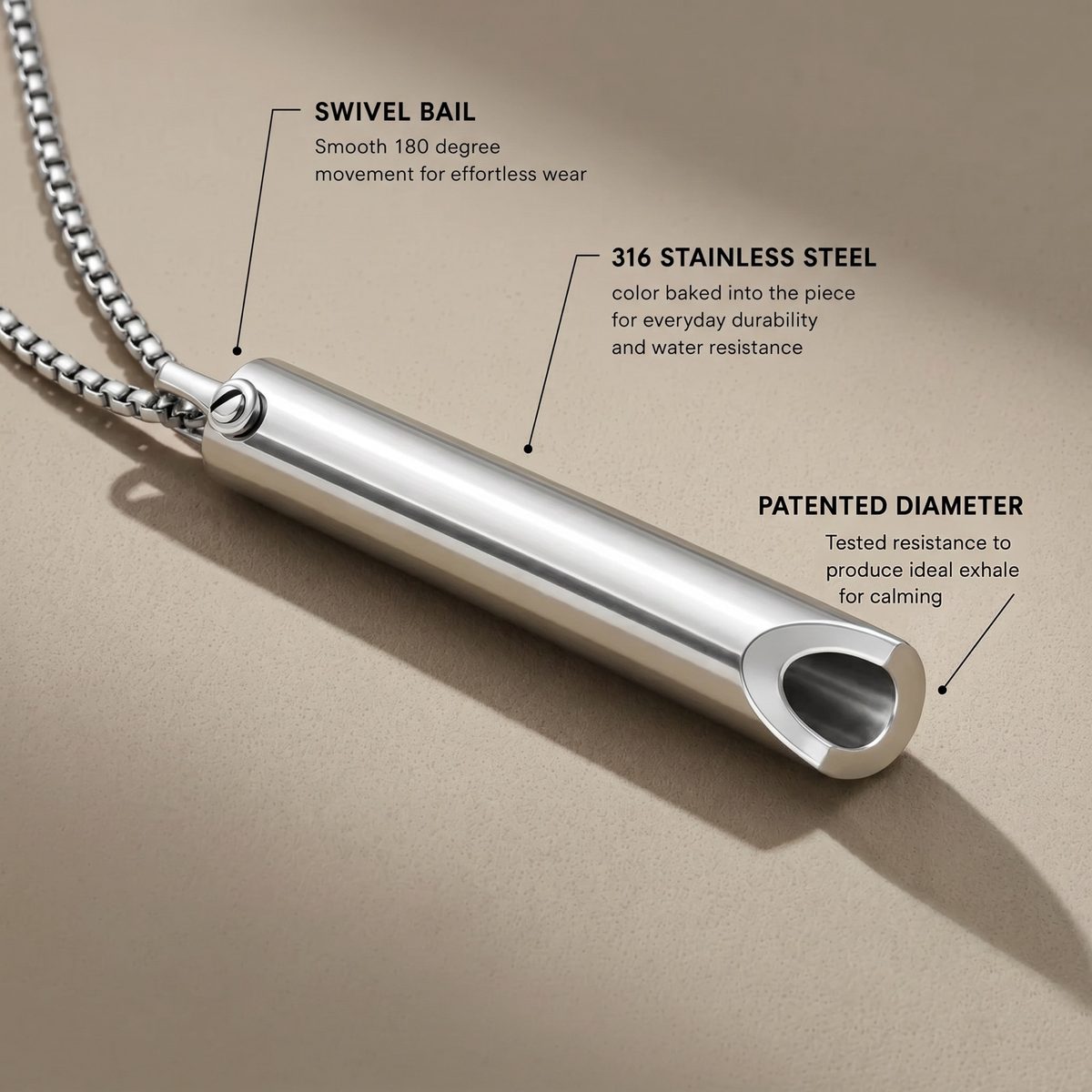 Hush features: swivel bail, 316 stainless steel, patented diameter